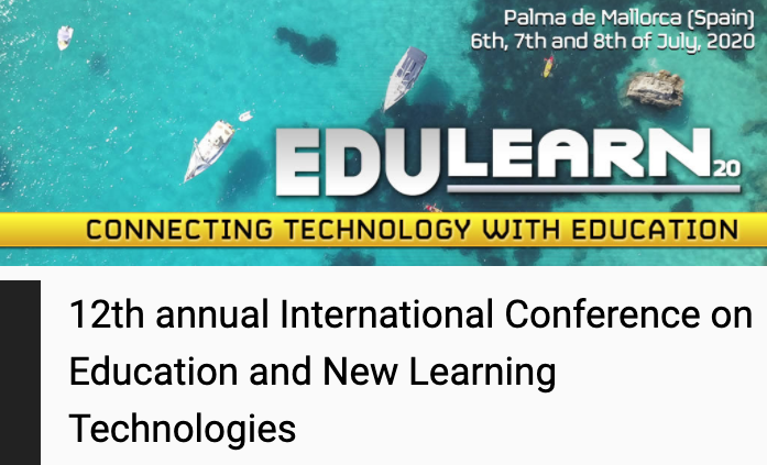 12th International Conference on Education and New Learning Technologies Online Conference. 6-7 July, 2020.